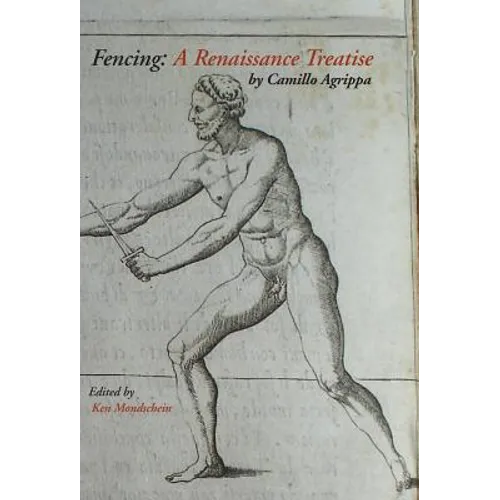 Fencing: A Renaissance Treatise - Hardcover