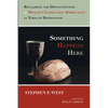 Something Happens Here: Reclaiming the Distinctiveness of Wesley's Communion Spirituality in Times of Divisiveness - Hardcover