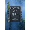 Rooted and Risen - Paperback