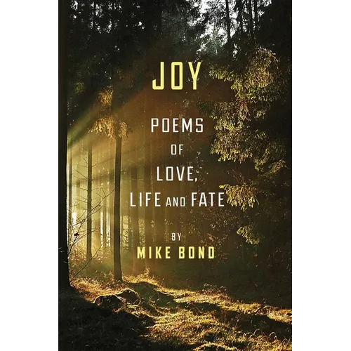 Joy: Poems of love, life and fate - Paperback