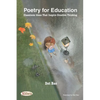 Poetry for Education: Classroom Ideas That Inspire Creative Thinking - Paperback