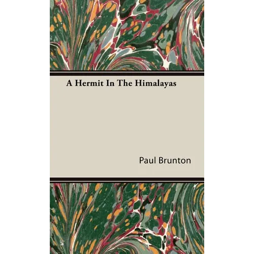A Hermit In The Himalayas - Hardcover