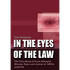 In the Eyes of the Law: The True Story of Love, Betrayal, Murder, Fame and Justice in 1950's America - Hardcover