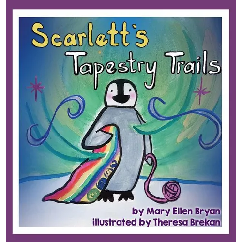 Scarlett's Tapestry Trails - Hardcover