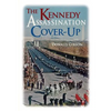 The Kennedy Assassination Cover-Up - Paperback
