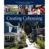 Creating Cohousing: Building Sustainable Communities - Paperback