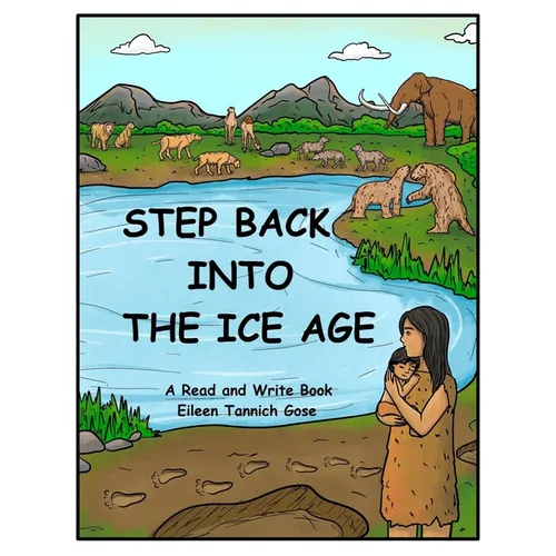 Step Back Into the Ice Age - Paperback