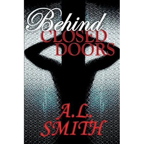 Behind Closed Doors - Paperback