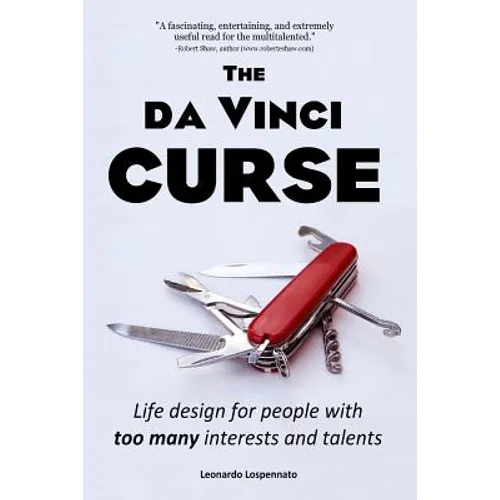 The da Vinci CURSE: Life design for people with too many interests and talents - Paperback