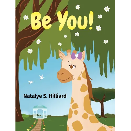 Be You! - Hardcover
