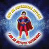 Soy un Superheroe Autista / I am an Autistic Superhero - Paperback