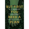 But First You Need a Plan: Leapfrog Global Fiction Prize Winner - Paperback