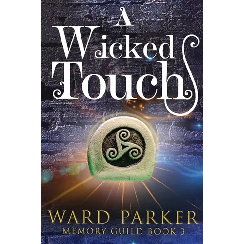 A Wicked Touch: A midlife paranormal mystery - Paperback