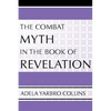 The Combat Myth in the Book of Revelation - Paperback