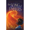 The Song of Embers - Hardcover