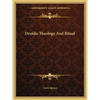 Druidic Theology And Ritual - Paperback