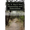 M. N. Roy's New Humanism and Materialism - Paperback