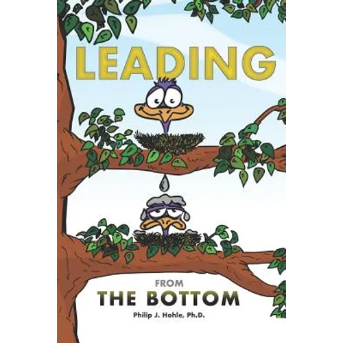 Leading From the Bottom: When a beloved organization breaks your heart. - Paperback
