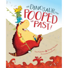 The Dinosaur That Pooped the Past! - Hardcover