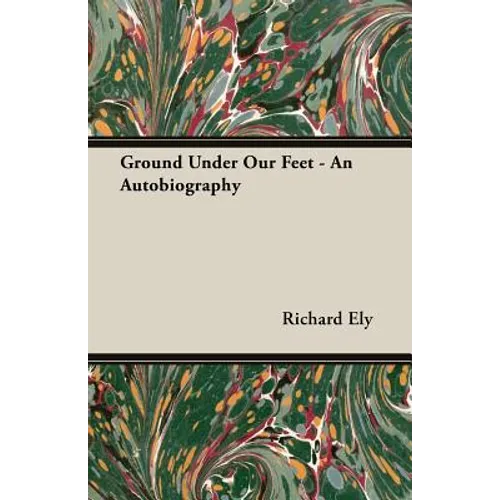 Ground Under Our Feet - An Autobiography - Paperback