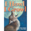 I Howl, I Growl: Southwest Animal Antics - Board Book