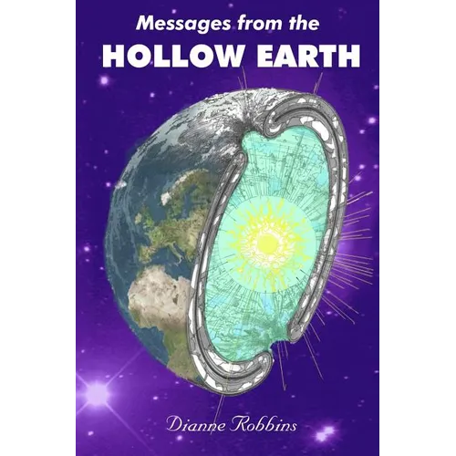 Messages from the Hollow Earth - Paperback