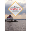 Backroads & Byways of Chesapeake Bay: Drives, Day Trips, and Weekend Excursions - Paperback
