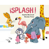 Splash! - Hardcover