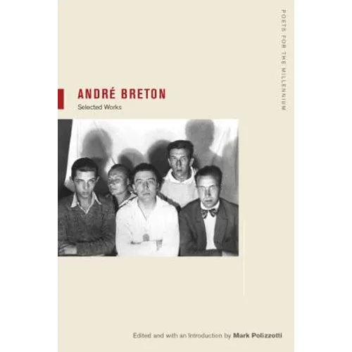 Andre Breton: Selections Volume 1 - Paperback