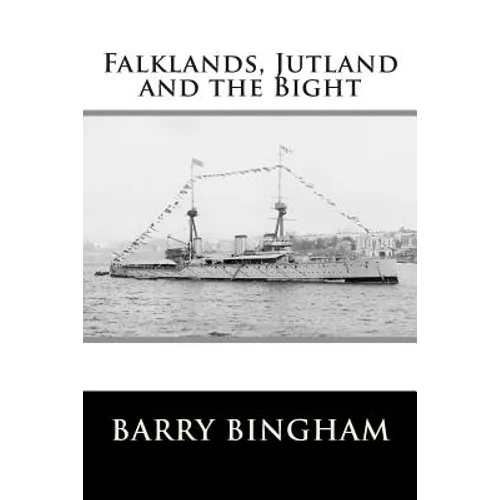Falklands, Jutland and the Bight - Paperback