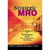 Strategic MRO Powered by DSC: A Roadmap for Transforming Assets Into Strategic Advantage - Hardcover