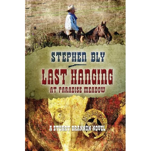 Last Hanging at Paradise Meadow - Paperback