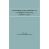 Proceedings of the Conference on Consumption and Saving, Volumes 1 and 2 - Hardcover