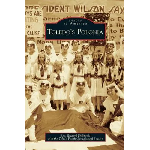 Toledo's Polonia - Hardcover