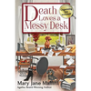 Death Loves a Messy Desk - Paperback