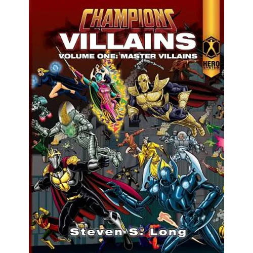 Champions Villains Volume One: Master Villains - Paperback