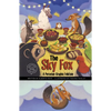 The Sky Fox: A Peruvian Graphic Folktale - Paperback
