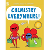 Chemistry Everywhere! - Hardcover
