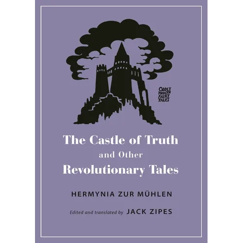 The Castle of Truth and Other Revolutionary Tales - Paperback