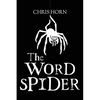 The Word Spider Chronicles - Paperback