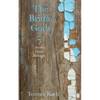 The Brittle Gods: Ancient Themes Rethought - Paperback