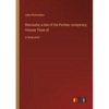 Wacousta; a tale of the Pontiac conspiracy; Volume Three of: in large print - Paperback