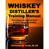 Whiskey Distiller's Training Manual - Paperback