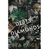Debts and Diamonds - Paperback