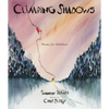 Climbing Shadows: Poems for Children - Hardcover
