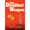 The Deadliest Weapon - Paperback
