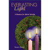 Everlasting Light: A Resource for Advent Worship - Paperback
