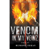 Venom in My Veinz - Hardcover