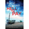 Hell to Pay: A Detective Kay Hunter crime thriller - Paperback