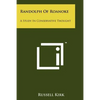 Randolph Of Roanoke: A Study In Conservative Thought - Paperback